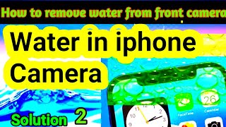 How to Remove Water from iphone Camera [upl. by Jameson846]