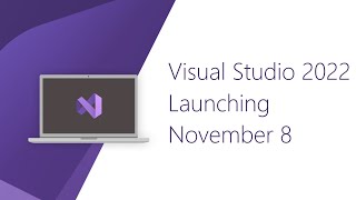 Visual Studio 2022  Launching 20211108 [upl. by Hollingsworth]