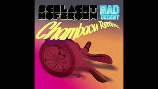 Schlachthofbronx  Chambacu Tony Senghorn Remix Official Full Stream [upl. by Ennylhsa]