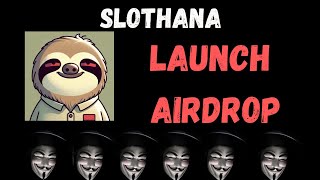 SLOTHANA PRESALE AIRDROP COIN CRYPTO SCAM UPDATE NEWS LEGIT SCOTTY THE AI [upl. by Hazaki]