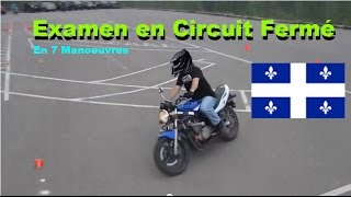 Examen Moto Québec  Circuit Fermé 15 10 [upl. by Ymrots674]