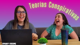 Teorías conspirativas pt 2  Spooky Chisme [upl. by Attenej258]