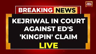 Arvind Kejriwal Jailed LIVE  Kejriwal Challenges ED Arrest In Delhi High Court  India Today LIVE [upl. by Andersen312]