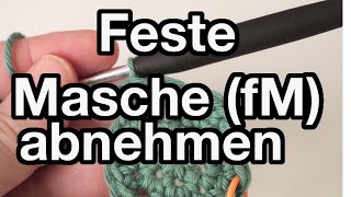 Feste MaschefM abnehmen [upl. by Eilyah]