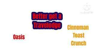 Travelodge the logo world remake movie oasis and cinnoman toast crunch radio advert 2026 [upl. by Nela]