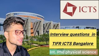 TIFR ICTS Bangalore int PhD interview questions for physical science [upl. by Alleras177]