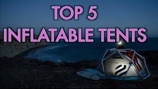 Best Inflatable Tent  Top [upl. by Innig74]