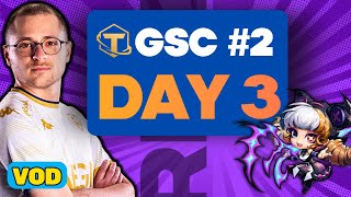 DAY 3  FINALE DE LA GSC N°2  SET 11 TFT [upl. by Htiel]