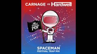 Hardwell  Spaceman Carnage Festival Trap Remix [upl. by Hildy479]