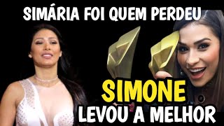 SIMÁRIA FOI DESUMILDE E SIMONE DEU A VOLTA POR CIMA [upl. by Abrahan751]