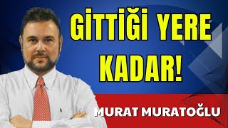 GİTTİĞİ YERE KADAR MURAT MURATOĞLU SESLİ KÖŞE YAZISI SESLİ KÖŞE SESLİ GAZETE SESLİ MAKALE [upl. by Arty]