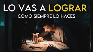 LO VAS A LOGRAR  La MEJOR Motivación para ESTUDIAR y Exámenes ✏ [upl. by Sandi658]