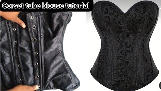 how to sew a corset bustier tube top tutorial Beginners tutorial [upl. by Rudolfo352]