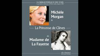 La Princesse de Clèves de Madame de La Fayette lu par Michèle Morgan [upl. by Oiratnom]