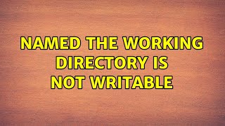 named the working directory is not writable 3 Solutions [upl. by Lenhart]