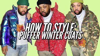 HOW TO STYLE PUFFER JACKETSCOATS FOR WINTER  JIGGYDASETTER [upl. by Telocin858]