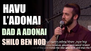 Havu LAdonai  Dad a Adonai  Salmo 129  ShiloBenHod amp yuvalarts [upl. by Donna446]