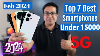 Top 7 Best 5G Phones Under 15000 in Feb 2024 I Best Smartphone Under 15000 [upl. by Neelra]