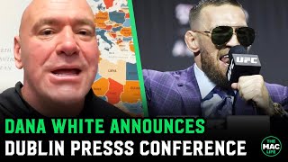 Dana White announces McGregor vs Chandler press conference in DUBLIN [upl. by Leonanie]