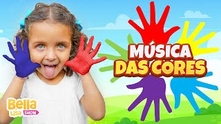 Música das Cores  outras da Bella Lisa Show ♫ Color Song  Nursery Rhymes amp Kids Songs [upl. by Lahsiv]