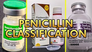 Penicillin Classification Explained in Details [upl. by Procter]