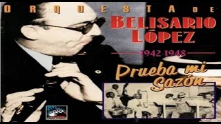 Belisario López amp su Orquesta  Yo Soy Manuel García [upl. by Eikciv]