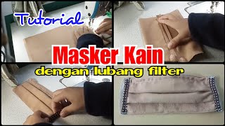 DIY Tutorial Cara Membuat Masker Kain dengan Lubang Filter Udara DIY Face Mask With Air Filter [upl. by Eenwahs]