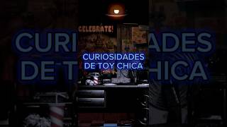 Curiosidades de Toy Chica toychica fnaf fnaf2 fivenightsatfreddys fnafedit shorts fyp [upl. by Rrats]