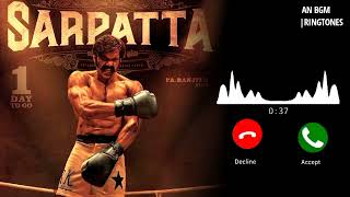 Sarpatta Parambarai  Bgm Ringtone  Arya  Download Link🔗👇AN Bgm Ringtones [upl. by Wehttan]