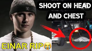 Rapper Einar Death 😭 Swedish Rapper Einar Died  Einar Cause Of Death  Must Watch IBBI CREATOR [upl. by Ynehpets]