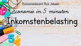 Economie in 5 minuten  Inkomstenbelasting box 1 en box 3 EXAMENTRAINING [upl. by Eenobe]