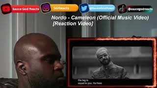 Nordo  Cameleon Official Music Video  REACTION [upl. by Markson117]