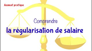 Comprendre la régularisation de salaire  quand comment pourquoi [upl. by Leay]