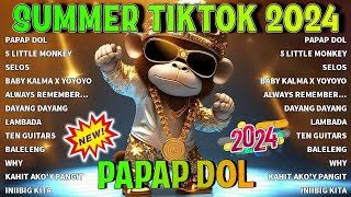 BEST OF SUMMER TIKTOK BUDOTS NONSTOP REMIX  PAPAP DOL  TRENDING VIRAL 2024 [upl. by Hanny702]