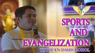 Sports and Evangelization Totolan Dauis Bohol Rev Fr Darwin Gitgano [upl. by Sheila672]