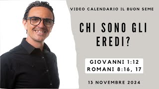 13 NOVEMBRE 2024 Calendario cristiano IL BUON SEME [upl. by Koball]