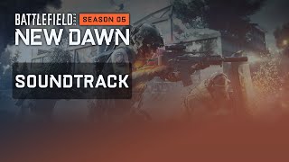 Battlefield 2042 Season 5 New Dawn Soundtrack Music Main Menu Loading Reclaimed [upl. by Vahe643]