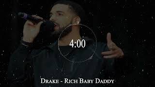 Drake  Rich Baby Daddy [upl. by Quirk]