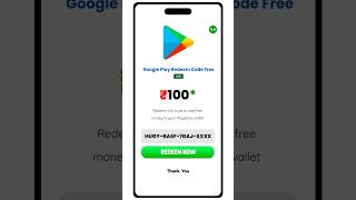 Free ₹10₹40₹80₹100 Google Play Redeem Code For Play Store  Free Redeem Code App 2024 shorts [upl. by Anirahc]