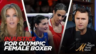 Megyn Kelly Calls Out Injustice of Female Boxer Brutalized at Olympics with Charlie Kirk [upl. by Haydon36]