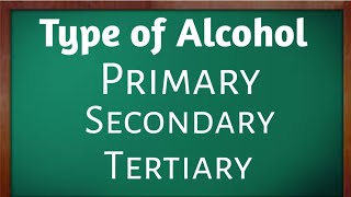 primary secondarytertiary alcohol [upl. by Kcirted515]