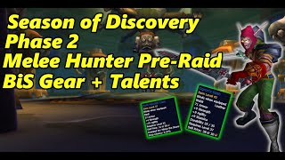 SoD Hunter  Phase 2 Melee Hunter PreRaid BiS  Talents [upl. by Henriha]