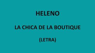 Heleno  La chica de la boutique LetraLyrics [upl. by Odanref]