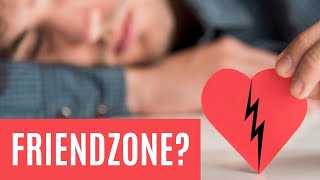 Unlocking the FRIEND ZONE How to Make Your Move and Create a Meaningful Relationship [upl. by Nehepts]