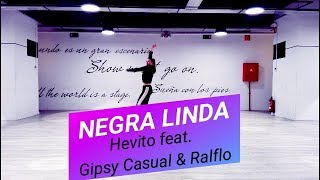 NEGRA LINDA  Hevito feat Gipsy Casual amp Ralflo  ZUMBA [upl. by Gula]