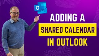 Adding a Shared Calendar in Outlook [upl. by Lebatsirhc]