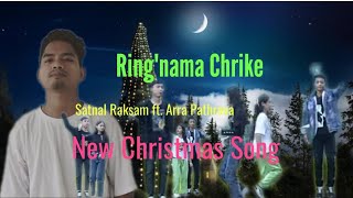 Ringnama Chrike Satnal ft Arra Pathrova New Garo Christmas Song Official Teaser Video [upl. by Nnairol]