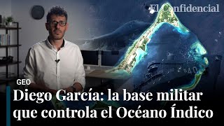 Diego García la isla militar del Océano Índico que impide la expansión de China en el mar [upl. by Elleinad471]