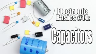 Electronic Basics 14 Capacitors [upl. by Donnamarie47]