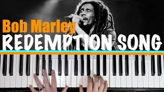 How to play REDEMPTION SONG  Bob Marley amp The Wailers Piano Tutorial chords [upl. by Combes]